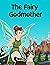 Story Of About The Fairy Go...