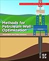 Methods for Petroleum Well Optimization: Automation and Data Solutions