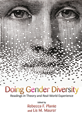 Doing Gender Diversity: Readings in Theory and Real-World Experience