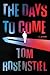 The Days to Come (Peter Ren...