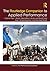 The Routledge Companion to Applied Performance: Volume Two – Brazil, West Africa, South and South East Asia, United Kingdom, and the Arab World