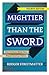 Mightier Than the Sword: Ho...