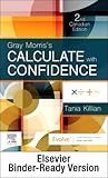 Gray Morris's Calculate with Confidence, Canadian Edition - Binder Ready