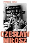 Czeslaw Milosz: A...