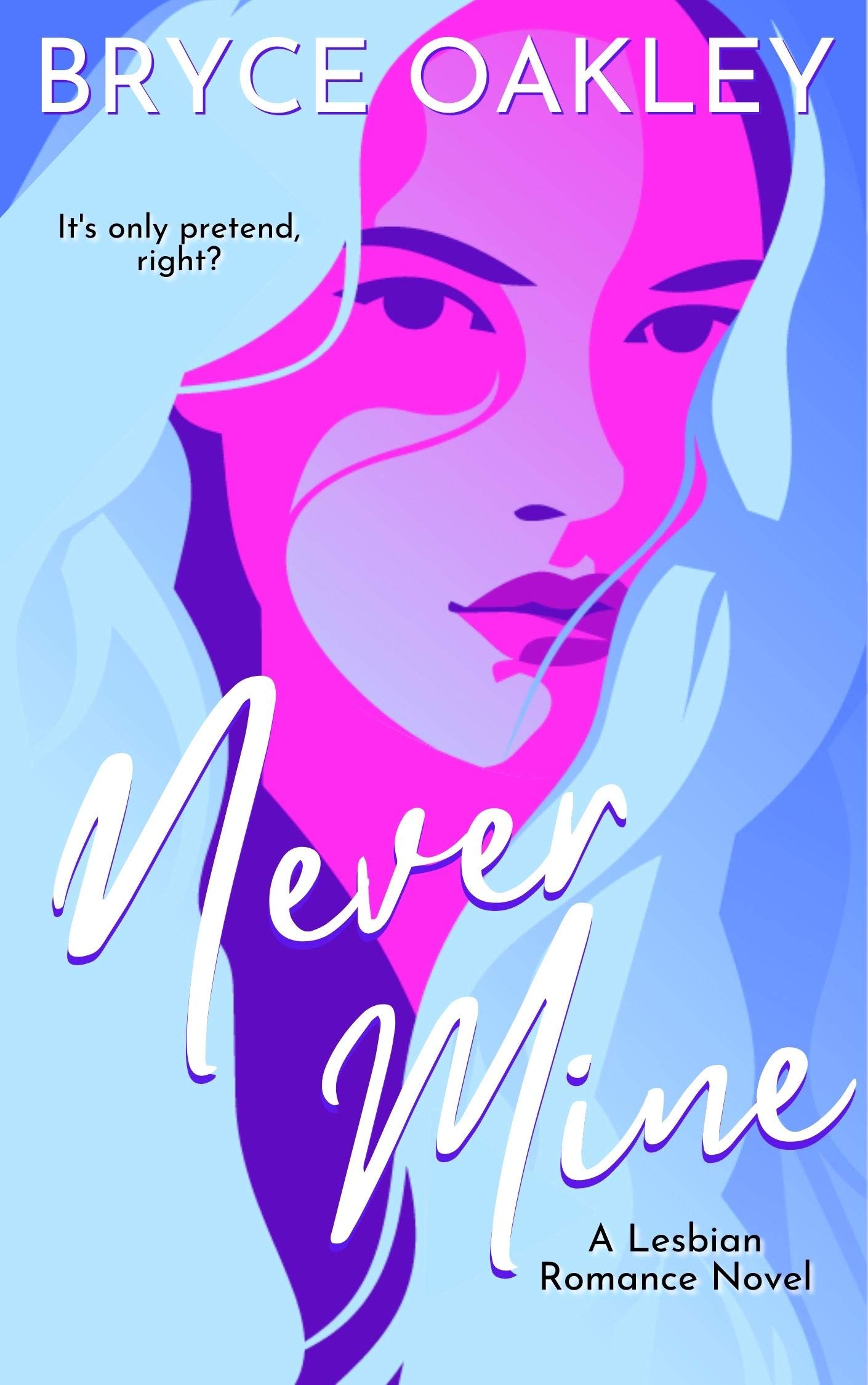 Never Mine (Kindle Edition)
