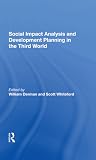Social Impact Analysis and Development Planning in the Third World