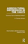 Agricultural Depression in the 1920's (Routledge Library Editions: Agriculture)