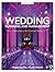 Wedding Planning and Management by Maggie Daniels
