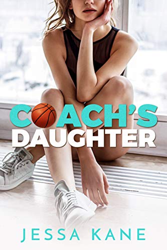 Coach's Daughter (Kindle Edition)