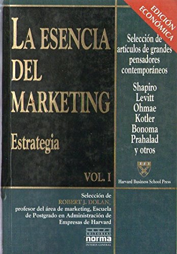 La esencia del marketing: estrategia (Vol. I)