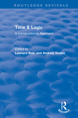 Time & Logic (Routledge Revivals)