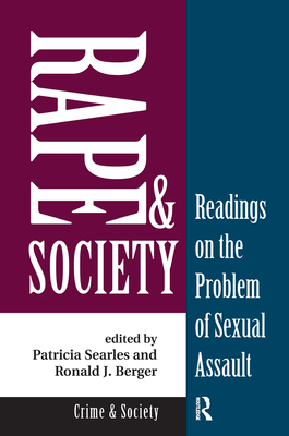 Rape and Society: Readings on the Problem of Sexual Assault