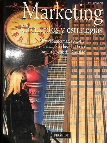 Marketing: conceptos y estrategias (Paperback)