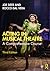 Acting in Musical Theatre: ...