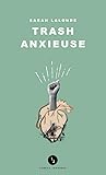 Trash anxieuse