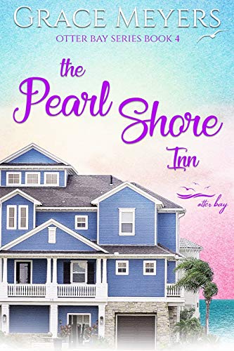 The Pearl Shore Inn 4 (Otter Bay Series, #4)
