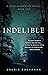 Indelible: A Sean McPherson Novel