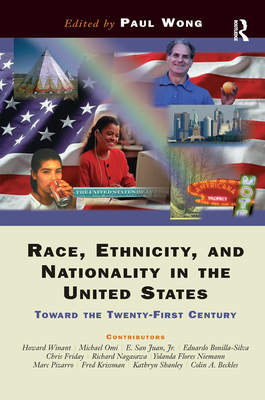 Race, Ethnicity, and Nationality in the United States: Toward the Twenty-First Century (Hardcover)