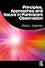 Principles, Approaches and Issues in Participant Observation
