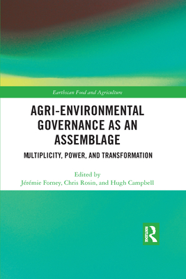 Agri-environmental Governance as an Assemblage (Earthscan Food and Agriculture)