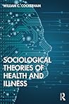 Sociological Theories of Health and Illness