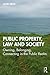 Public Property, Law and Society