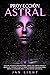 Proyección Astral : Explora...