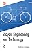 Bicycle Engineering and Technology