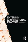 Entering Architectural Practice Entering Architectural Practice