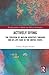 Actively Dying (Routledge Studies in Health and Medical Anthropology)
