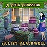 A Toxic Trousseau by Juliet Blackwell