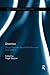 Distortion: Social Processes Beyond the Structured and Systemic (Routledge Studies in Anthropology)