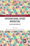 International Sport Marketing (Routledge Research in Sport Business and Management)