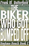 The Biker Who Got Bumped Off