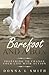 Barefoot and a Box: Prepari...