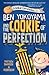 Ben Yokoyama and the Cookie...