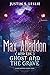 Max Abaddon and The Ghost and the Grave: A Max Abaddon Short Story
