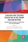 Teacher Education in the Trump Era and Beyond: Preparing New Teachers in a Contentious Political Climate (Routledge Research in Teacher Education)