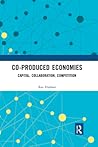 Co-produced Economies