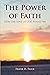 The Power of Faith by Frank D. Tigue