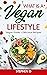 What is a vegan lifestyle by Stephen D
