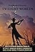 Twilight Worlds: Best of NewMyths Anthology Volume II