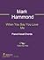 When You Say You Love Me Sheet Music by Mark Hammond