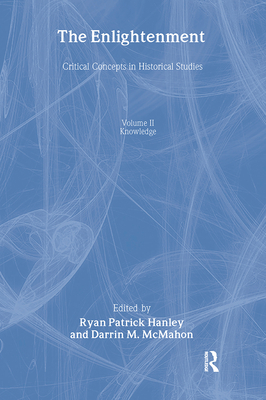 The Enlightenment. Volume II: Knowledge