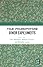 Field Philosophy and Other Experiments by Brett Buchanan