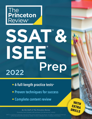 pdf download Princeton Review SSAT & ISEE Prep, 2022: 6 Practice Tests + Review & Techniques + Drills