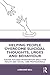 Helping People Overcome Suicidal Thoughts, Urges and Behaviour by Lorraine Bell