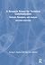 A Research Primer for Technical Communication