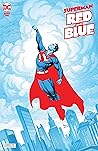 Superman Red & Blue (2021-) #1 Superman Red & Blue (2021-) #1