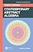 Contemporary Abstract Algebra (Textbooks in Mathematics)